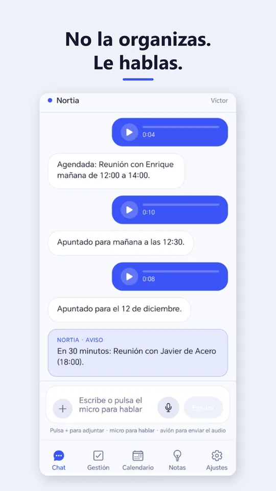 NortIA: no la organizas, le hablas